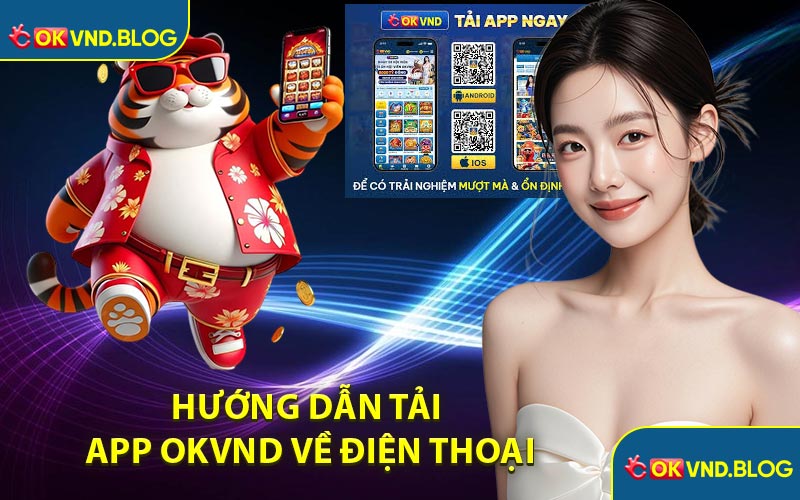 Hướng Dẫn Tải App OKVND Về Điện Thoại