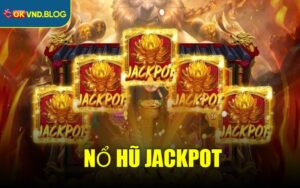 Nổ Hũ Jackpot
