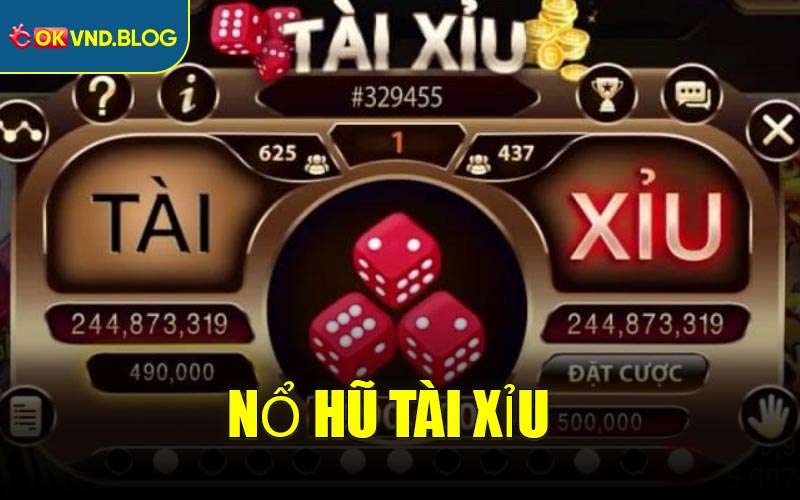 Nổ Hũ Tài Xỉu